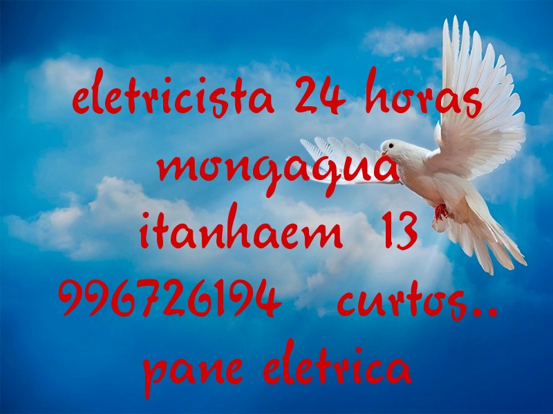 eletricista mongagua  itanhaem  pg  13 996726194